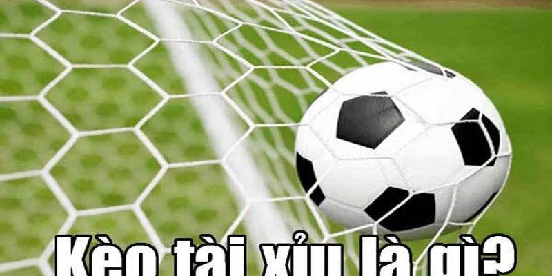 Giới thiệu tổng quan về kèo tài xỉu