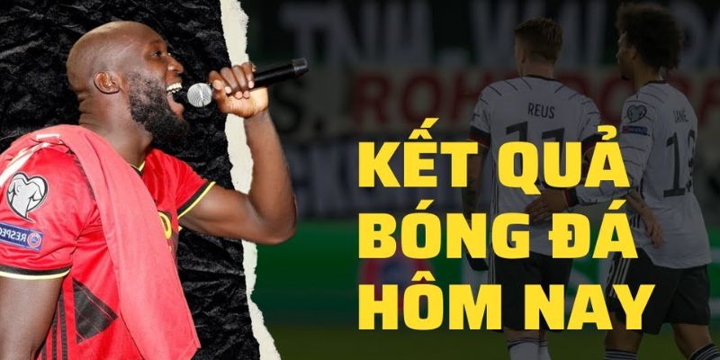 Kết quả bóng đá Vì sao kết quả bóng đá là yếu tố sống còn trong mỗi trận cầu